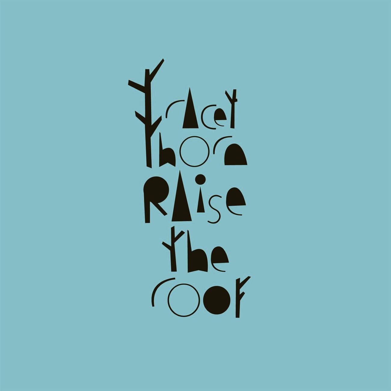 Tracey Thorn - Raise The Roof (Beyond The Wizard's Sleeve Re-Animation)