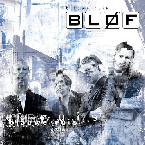 BLØF - Meer Van Jou
