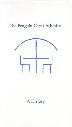 Penguin Cafe Orchestra - Music For A Found Harmonium