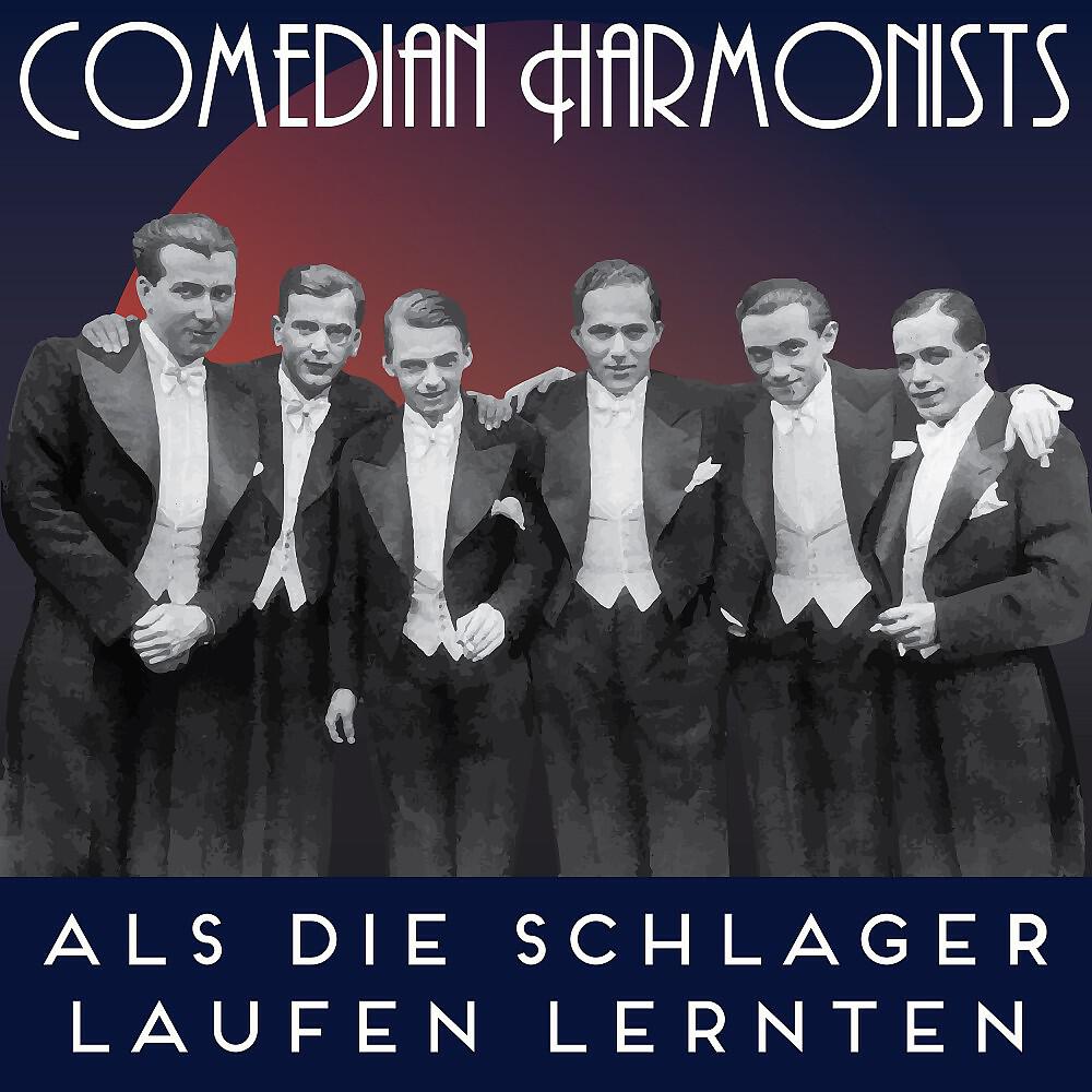 Comedian Harmonists - Eins, zwei, drei und vier