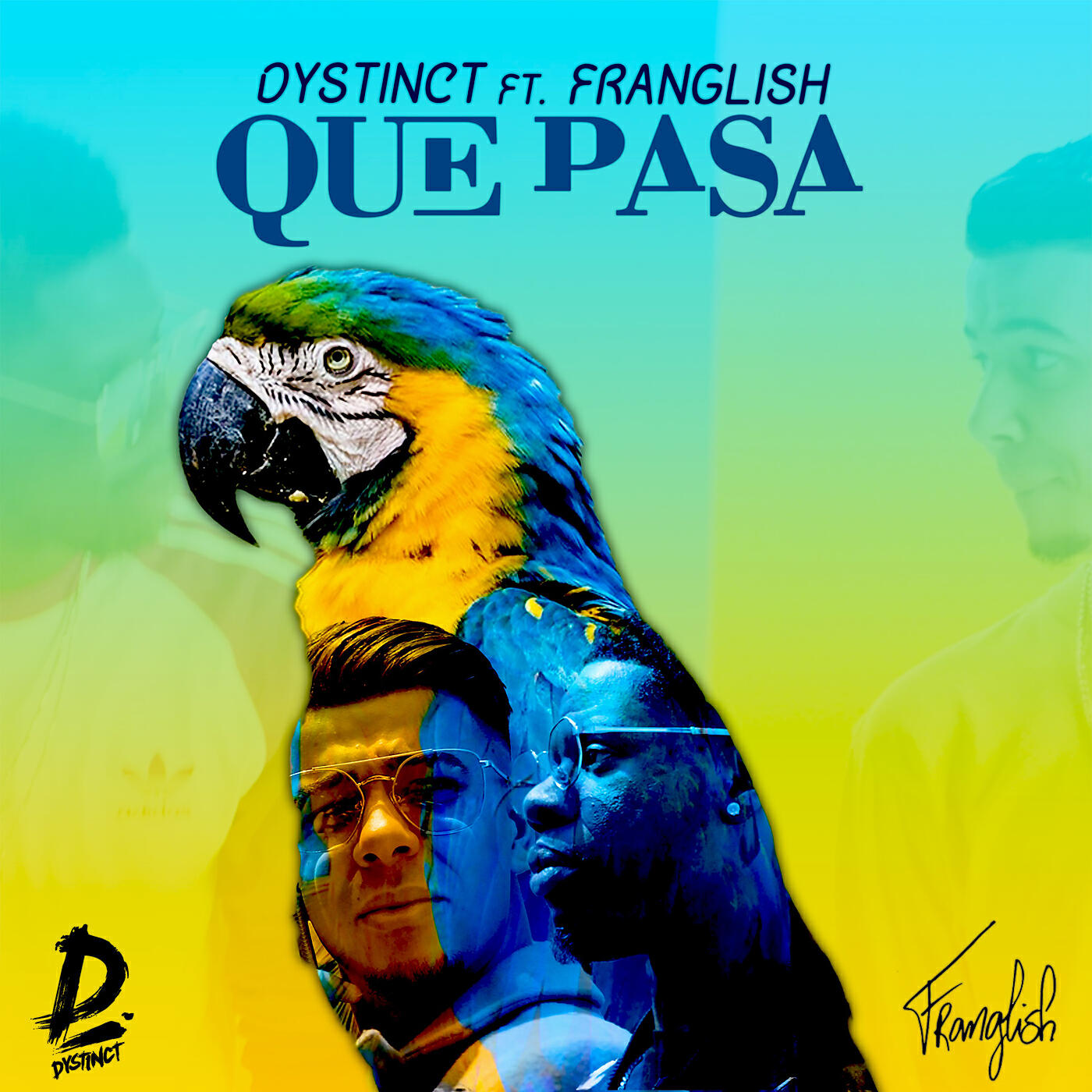 DYSTINCT - Que Pasa