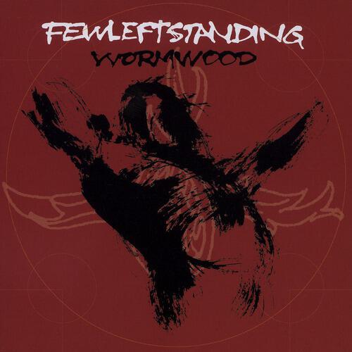 Few Left Standing - Against All (Wormwood Album Version)