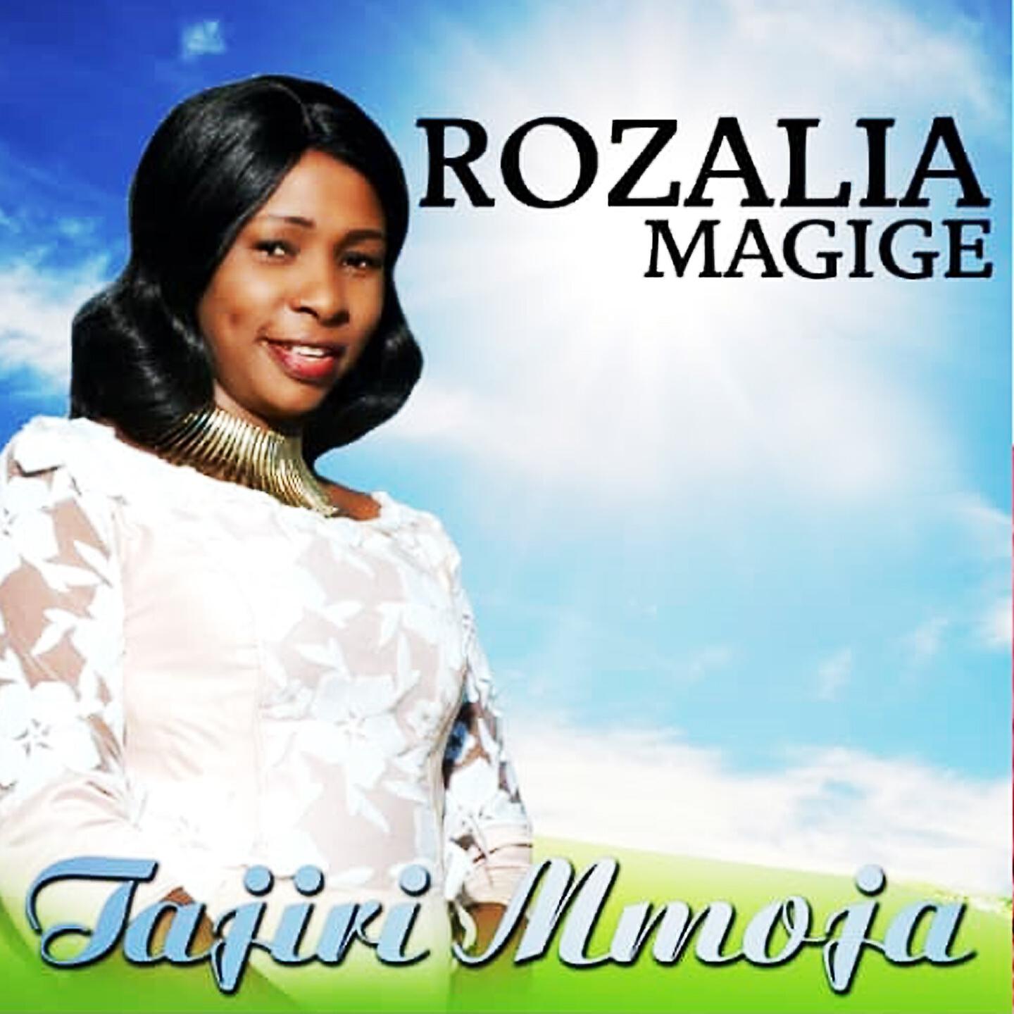 Rozalia Magige - Teta Nao Bwana