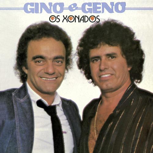 Постер альбома Os Xonados Gino E Geno