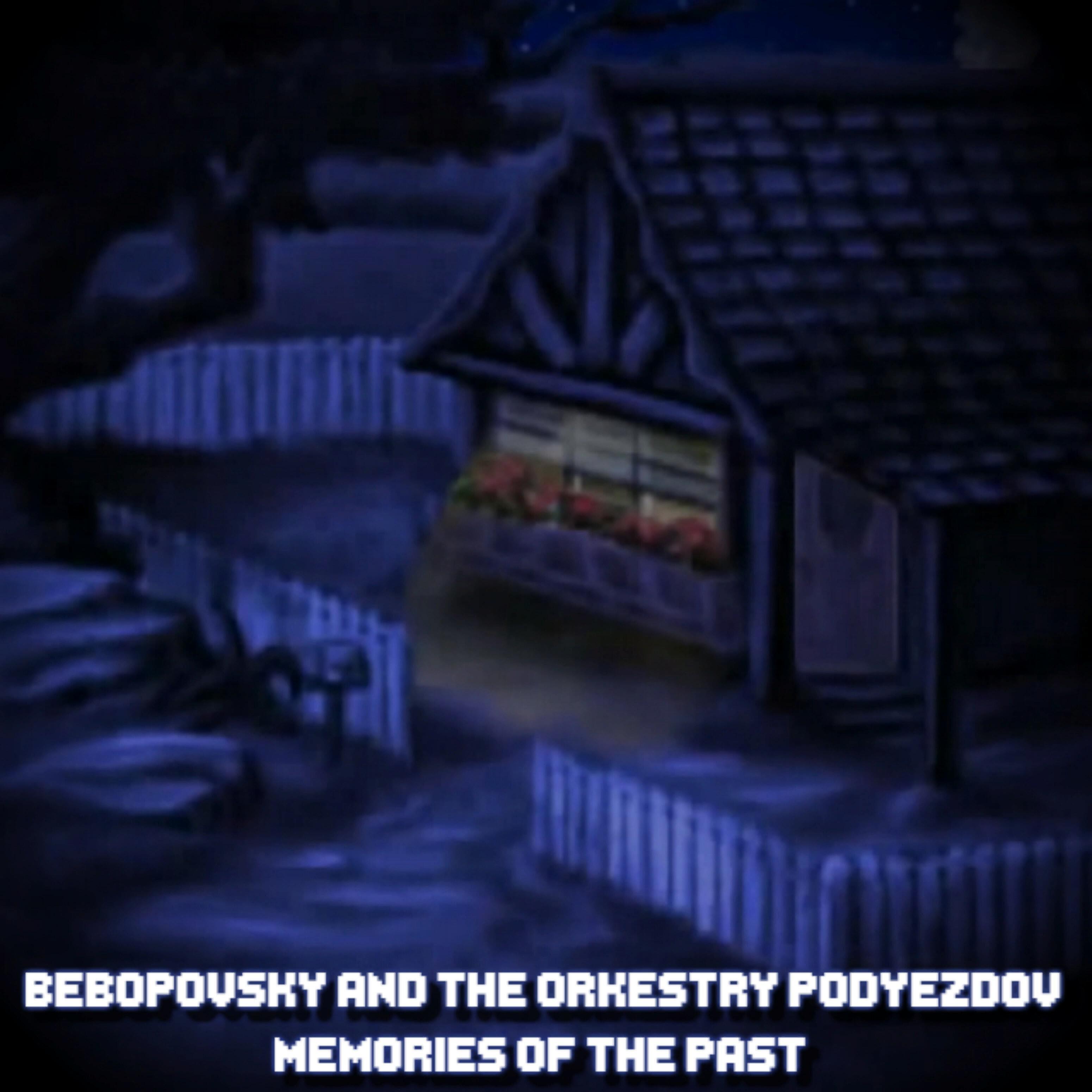 Bebopovsky And The Orkestry Podyezdov - Ghosts of Ex-girlfriends