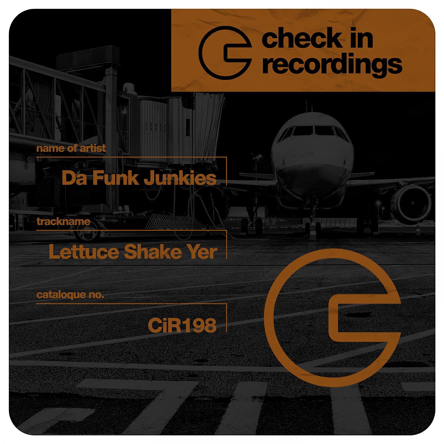 Da Funk Junkies - Lettuce Shake Yer