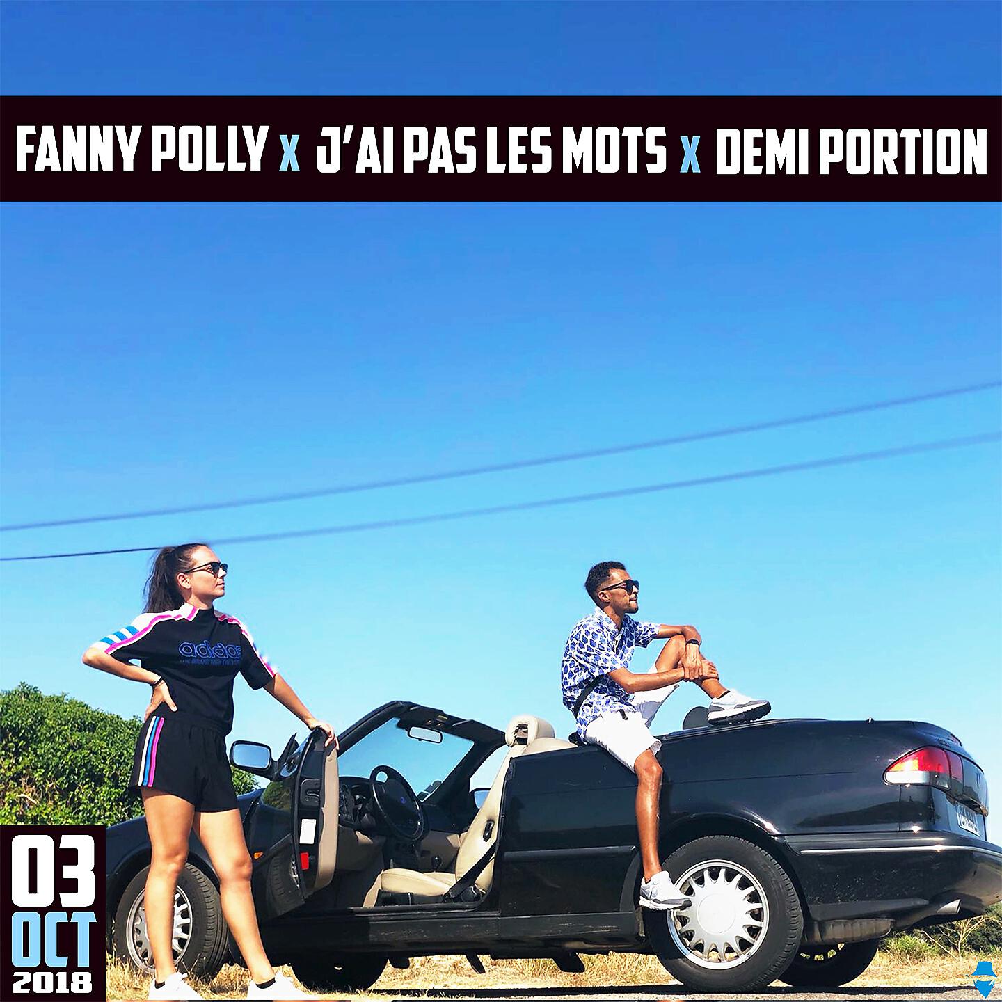 Fanny Polly - J'ai pas les mots