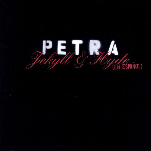 Petra - La Prueba (Jekyll & Hyde En Espanol Album Version)