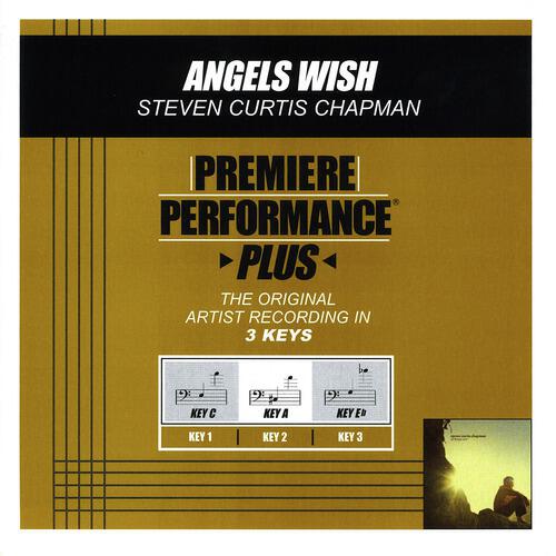 Steven Curtis Chapman - Angels Wish (Performance Track In Key Of C With Background Vocals)