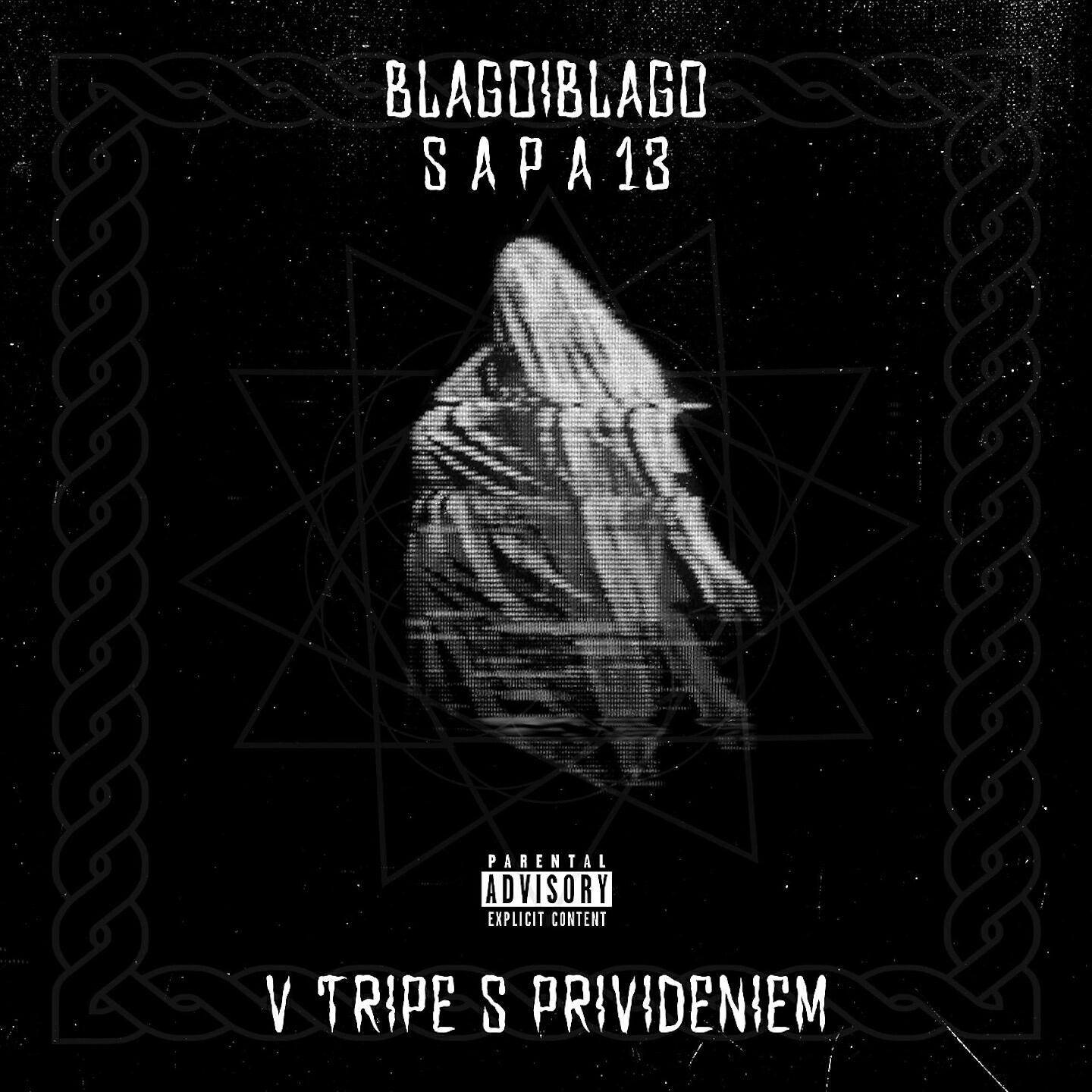 BLAGOIBLAGO - V Tripe S Privideniem