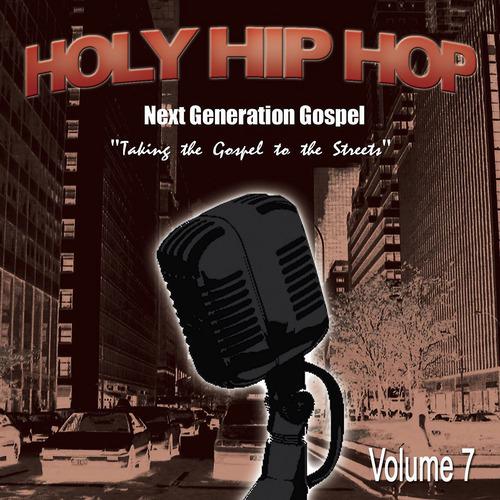 Постер альбома Holy Hip Hop Vol. 7