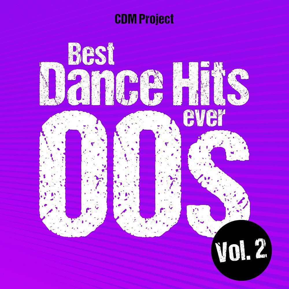Постер альбома Best Dance Hits Ever 00s, Vol. 2