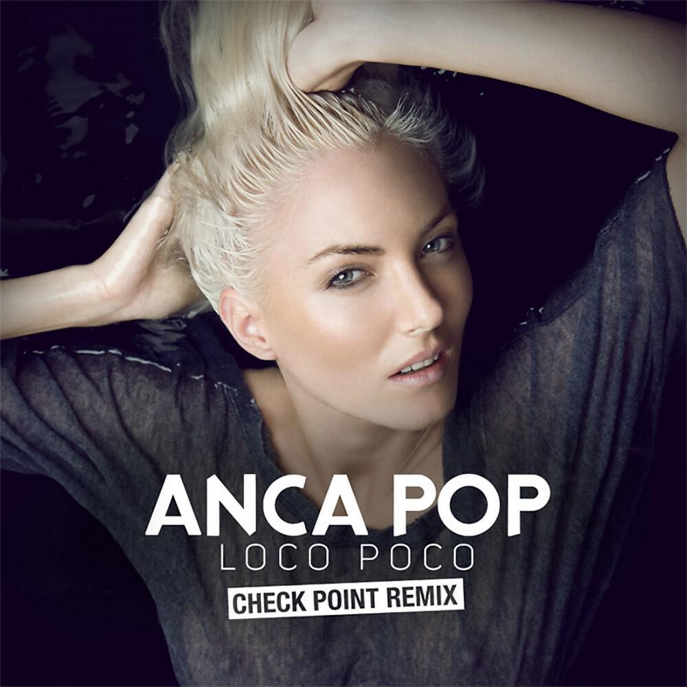 Anca Pop - Loco Poco (Check Point Remix)