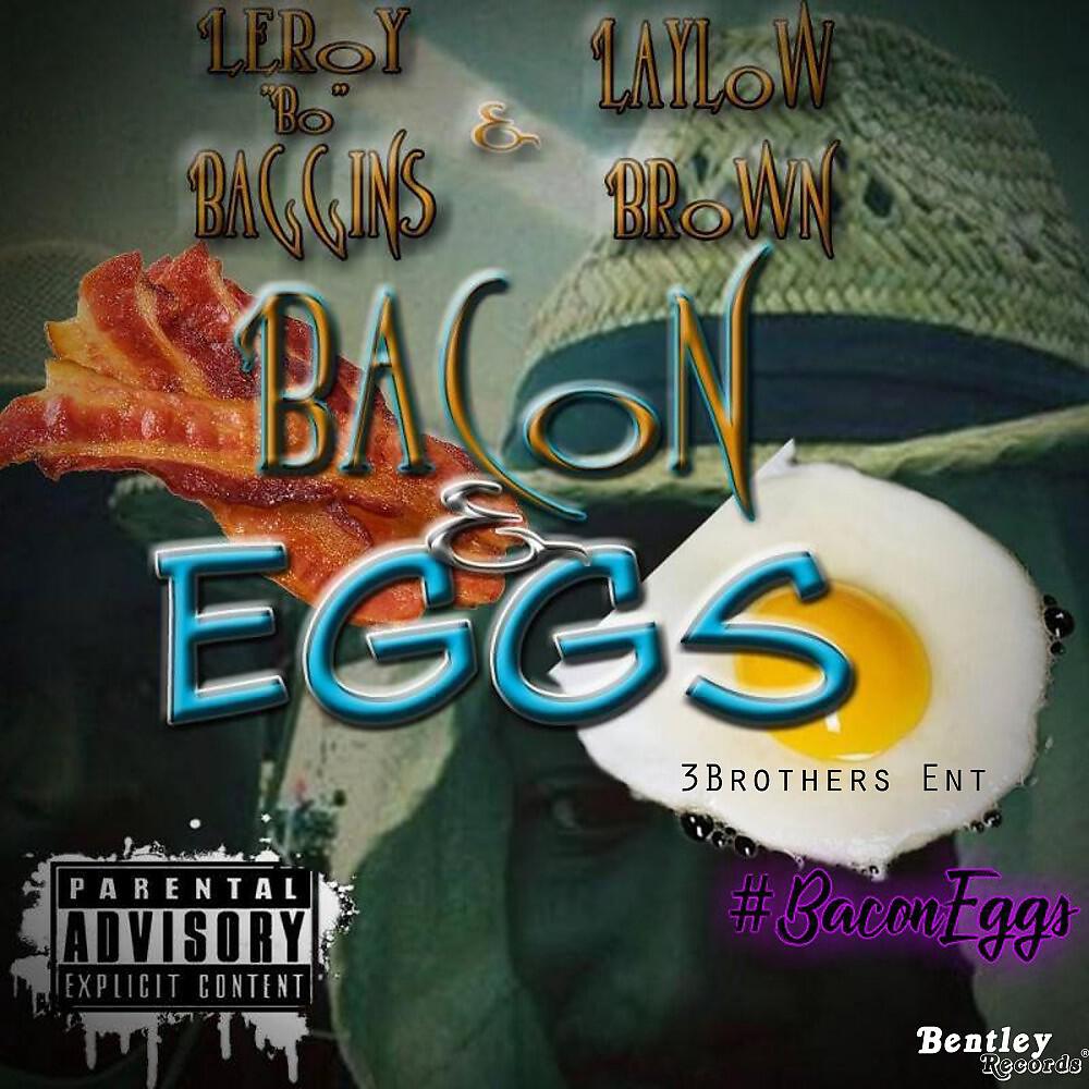 3Brothers Ent - Bacon & Eggs