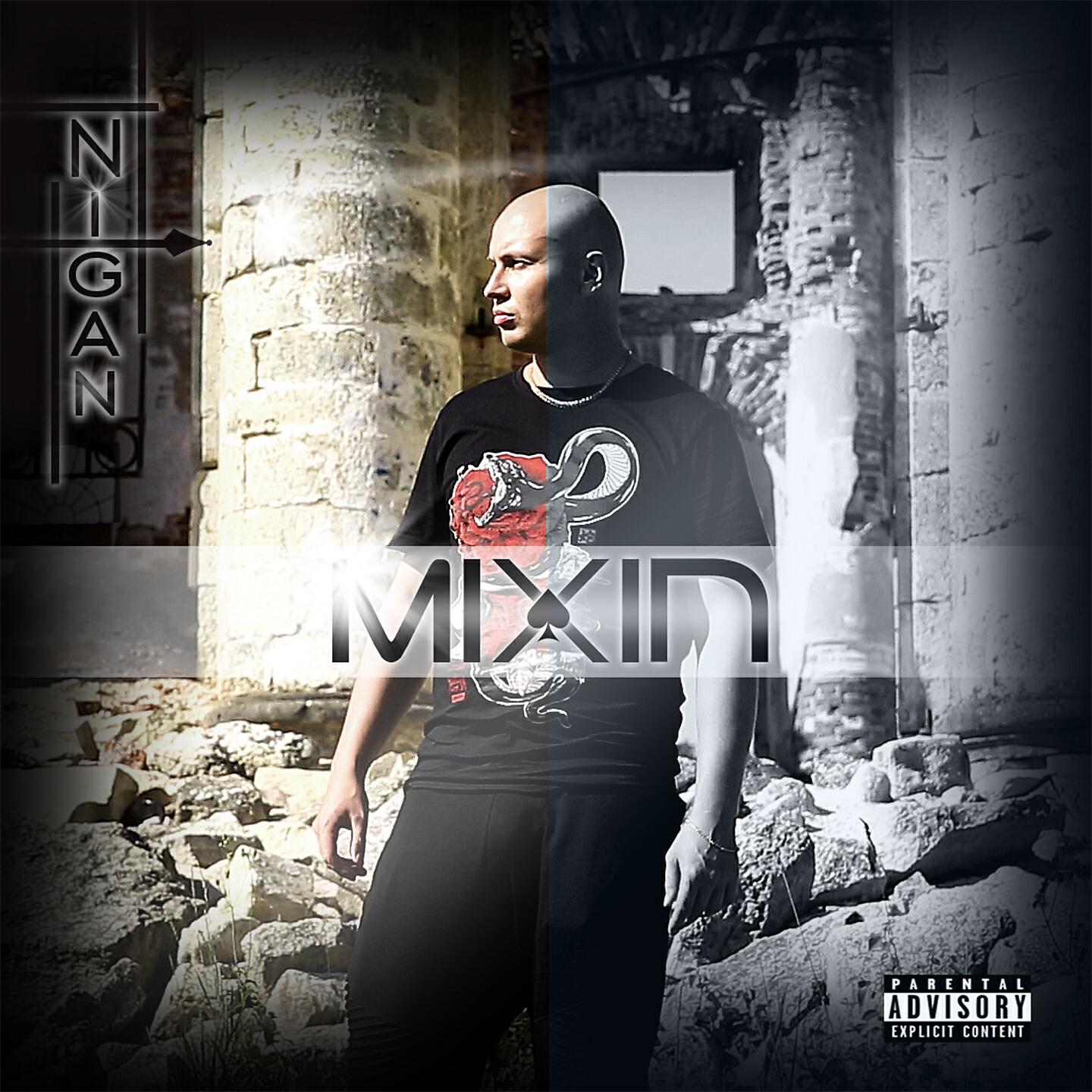 Nigan - Mixin