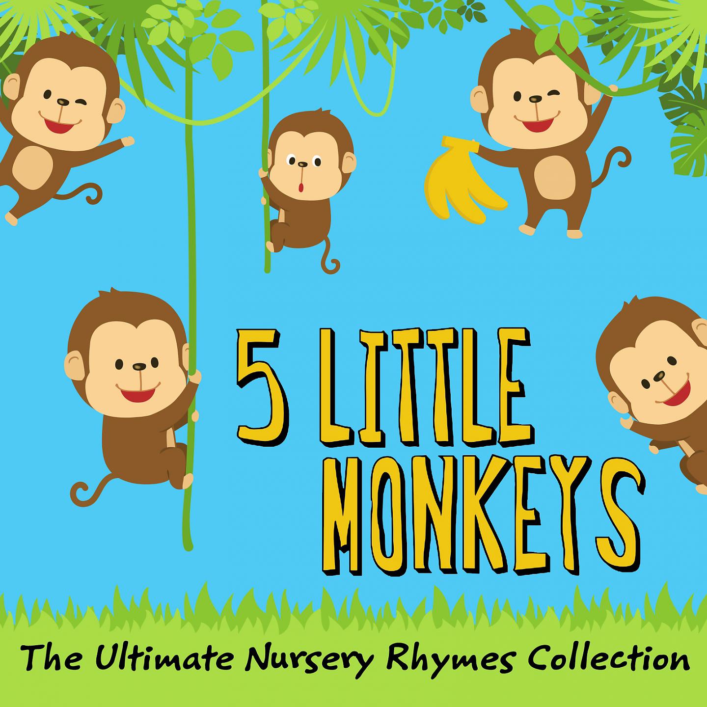 Постер альбома 5 Little Monkeys | the Ultimate Nursery Rhymes Collection