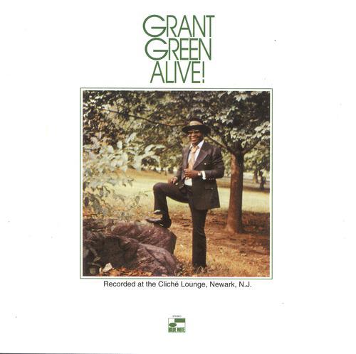 Grant Green - Let The Music Take Your Mind (Live At The Cliche' Lounge, Newark, New Jersey, 1970)