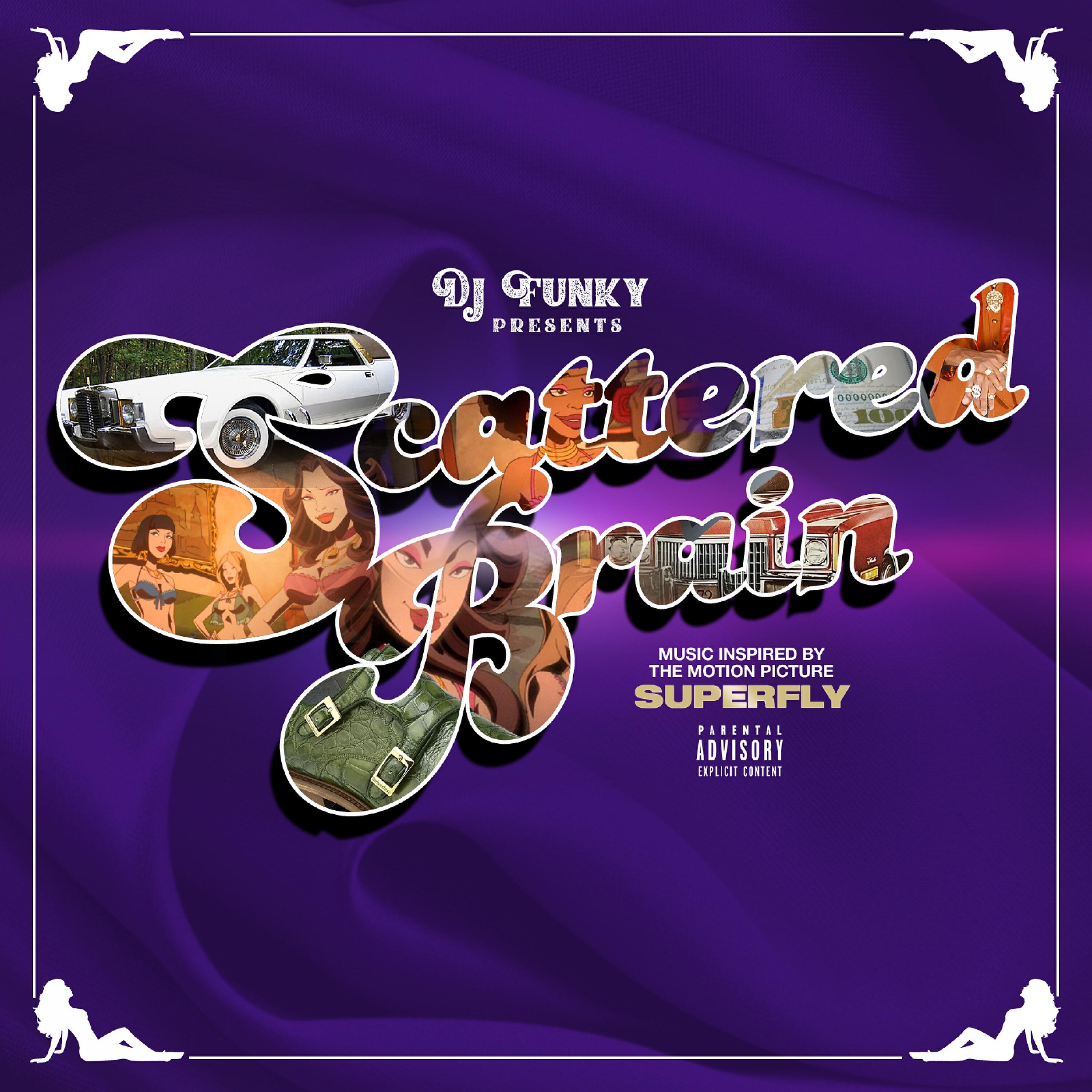 DJ Funky - Scattered Brain (feat. D.A. & Daz Dillinger)
