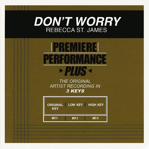 Постер альбома Premiere Performance Plus: Don't Worry