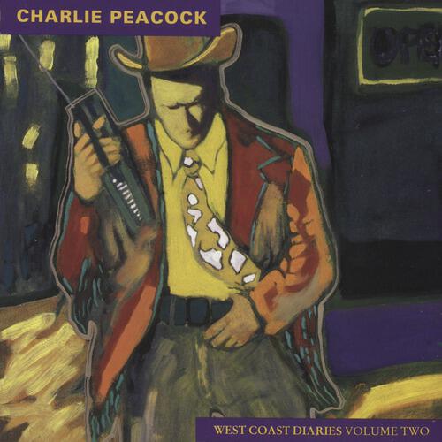 Charlie Peacock - Nobody's Gonna Bring Me Down