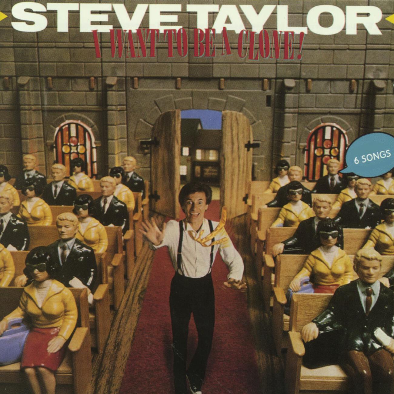 Steve Taylor - Whatcha Gonna Do When Your Number's Up? (I Want To Be A Clone)
