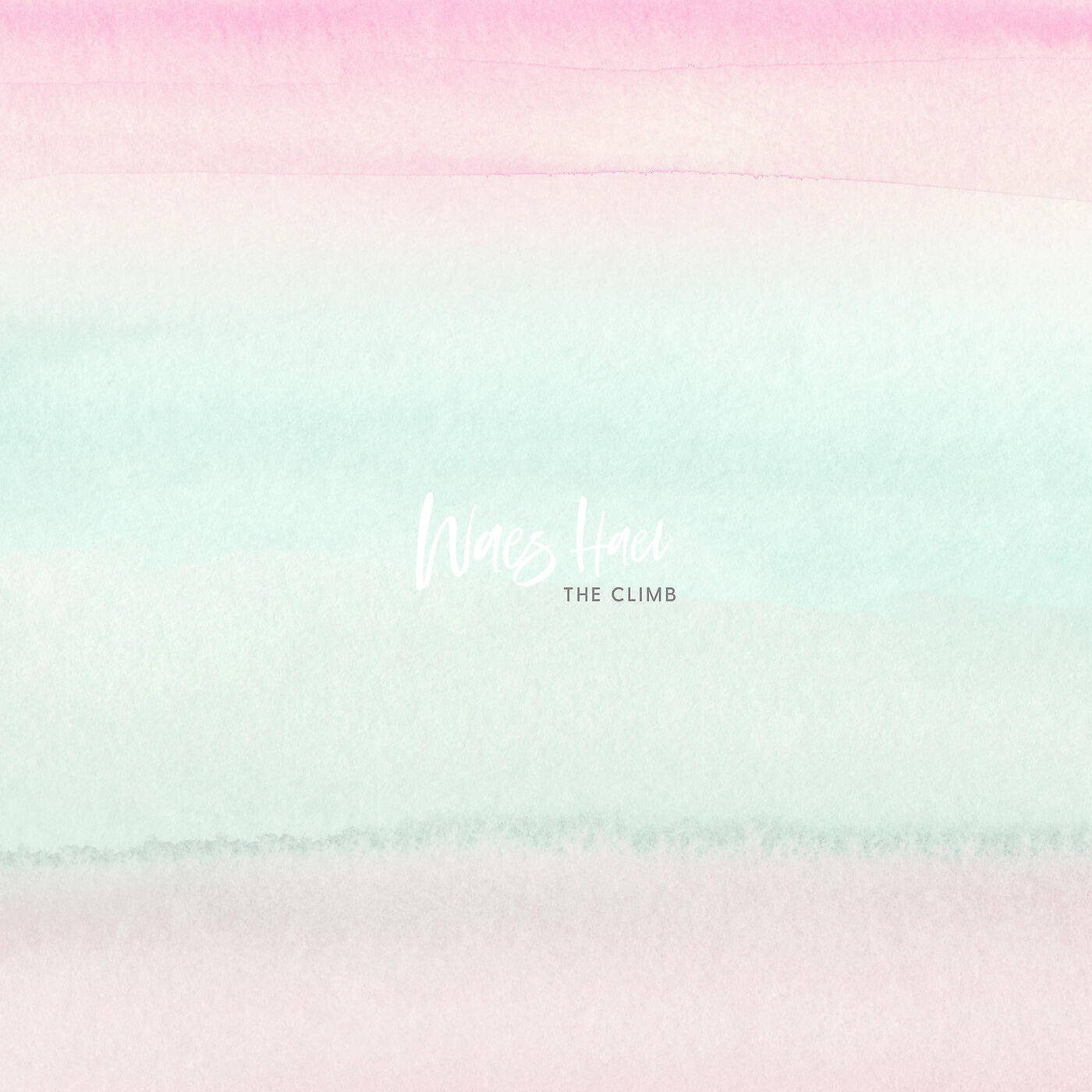 Waes Hael - The Climb