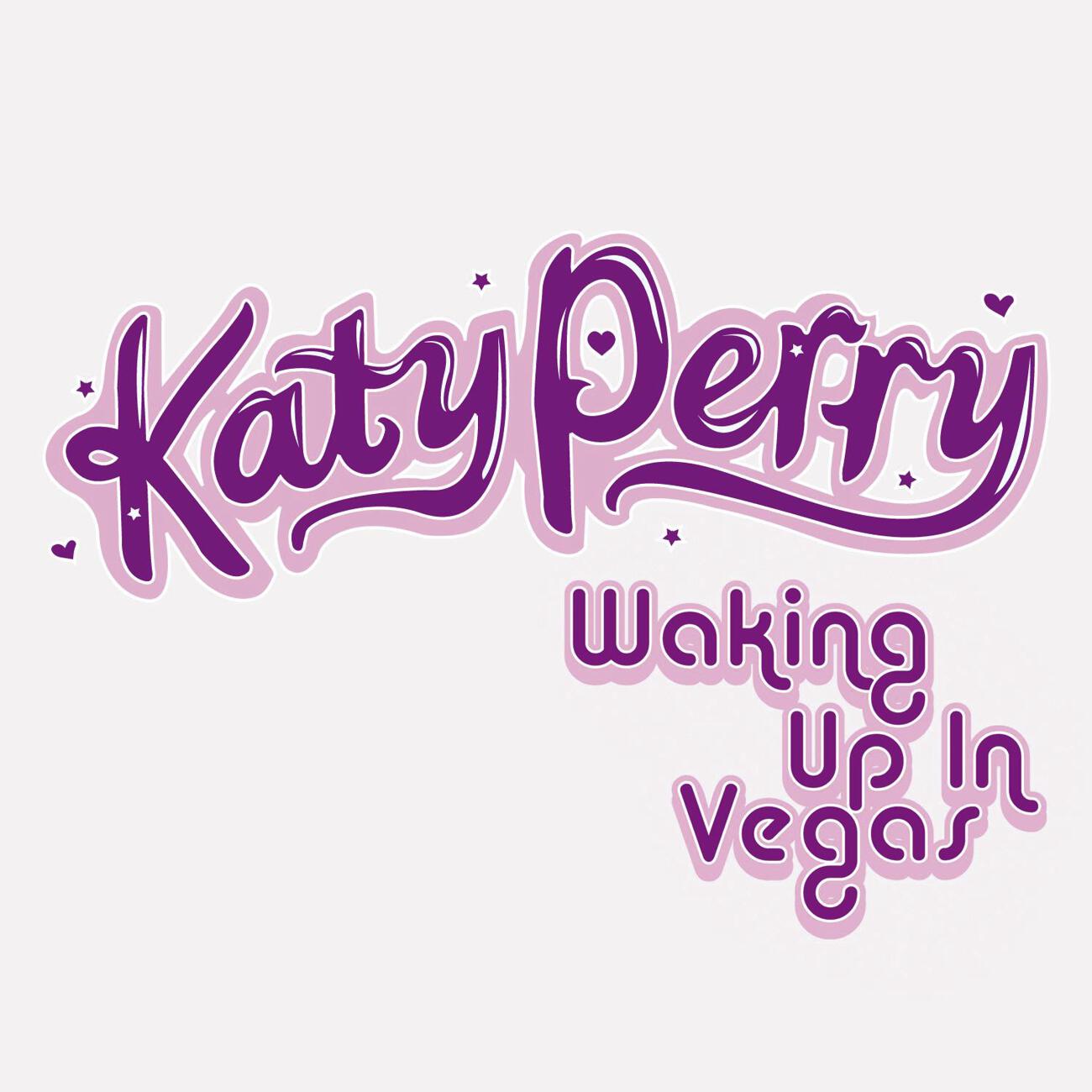 Katy Perry - Waking Up In Vegas (Radio Edit)