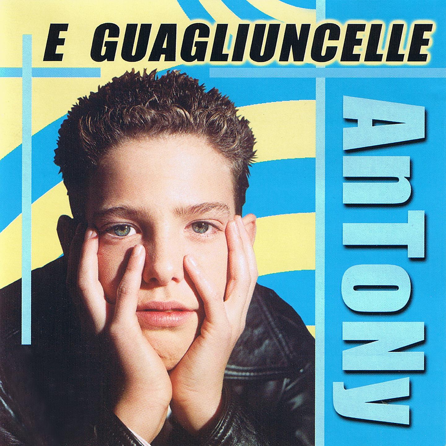 Постер альбома 'E guagliuncelle