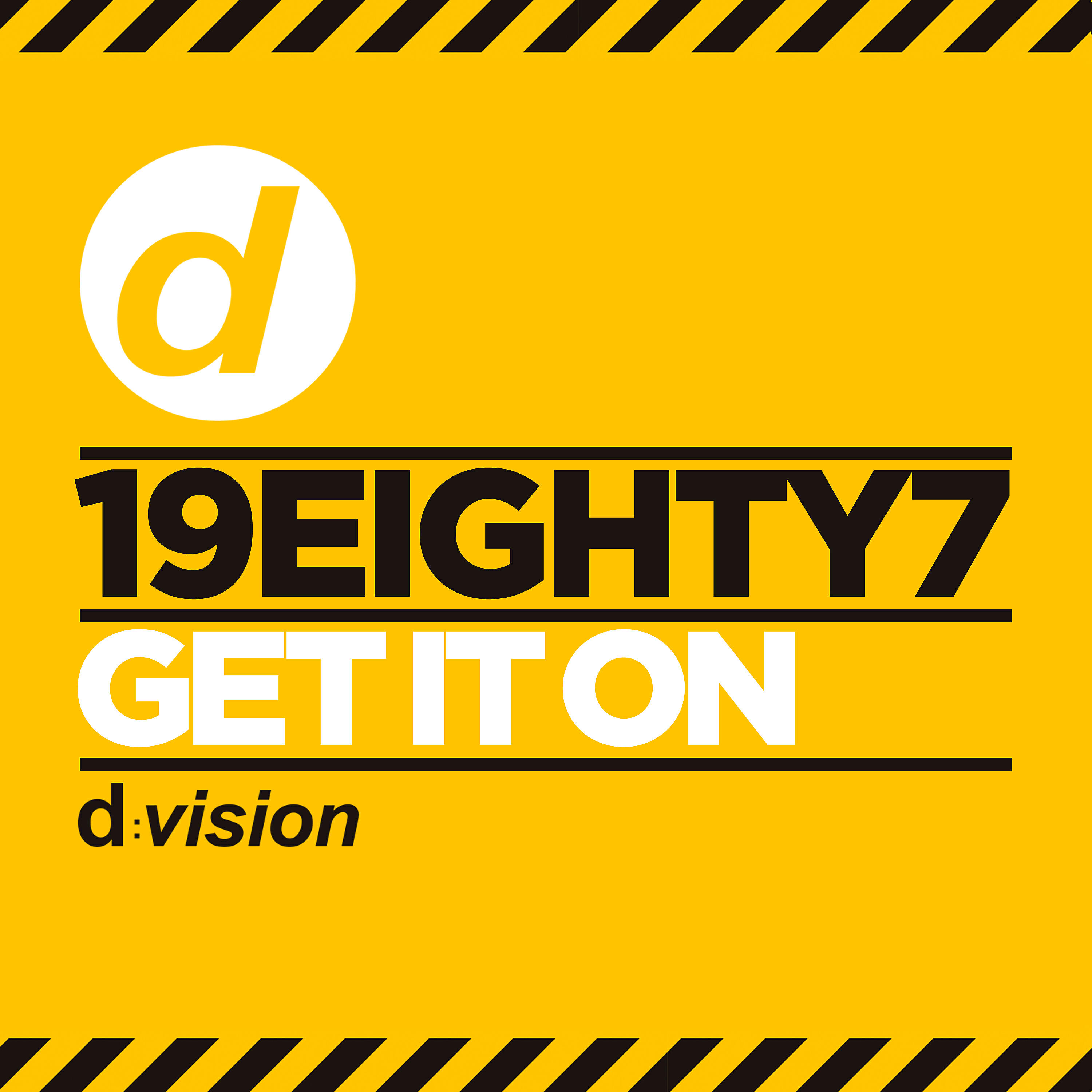 19EIGHTY7 - Get It On