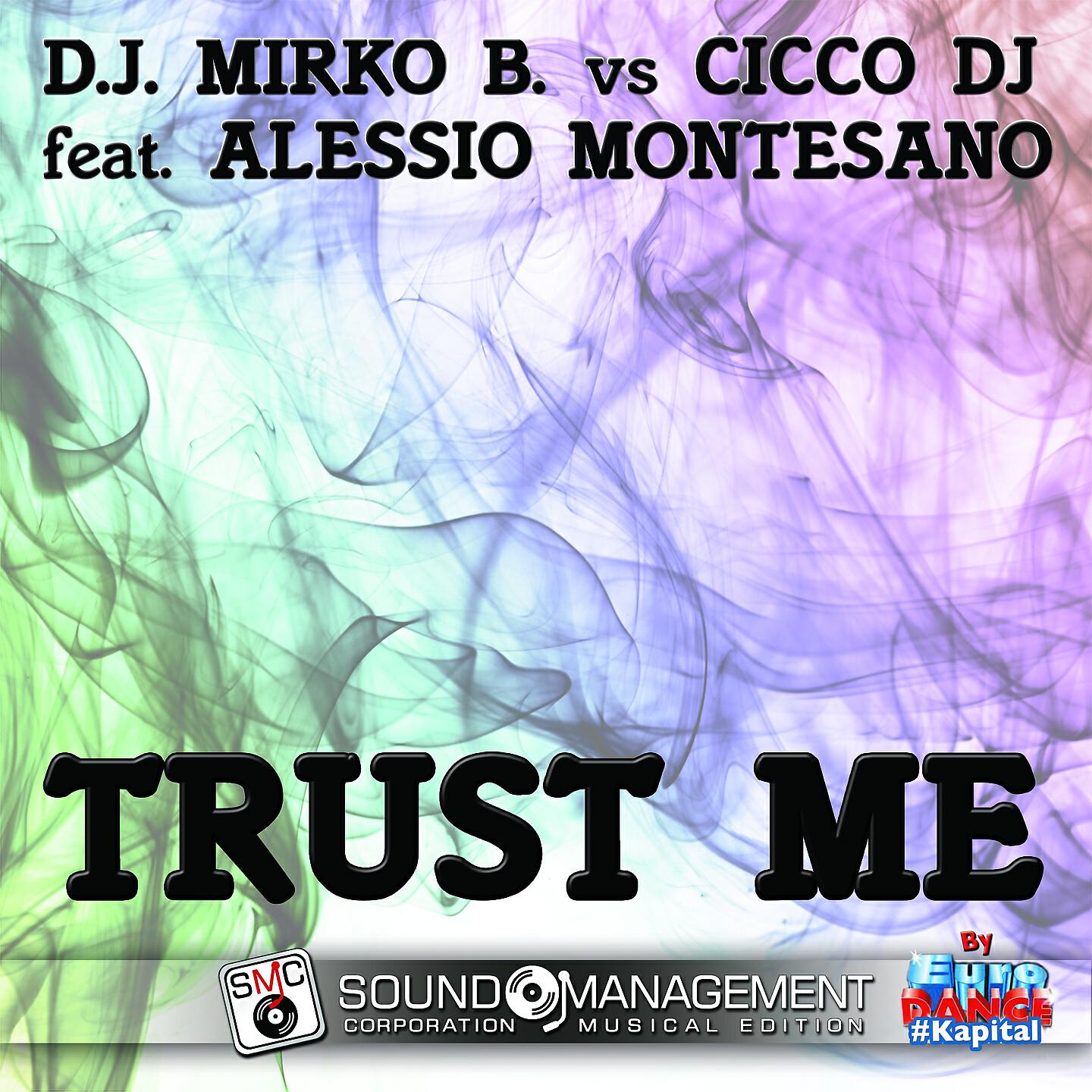 D.J. Mirko B. - Trust Me (Radio Edit)