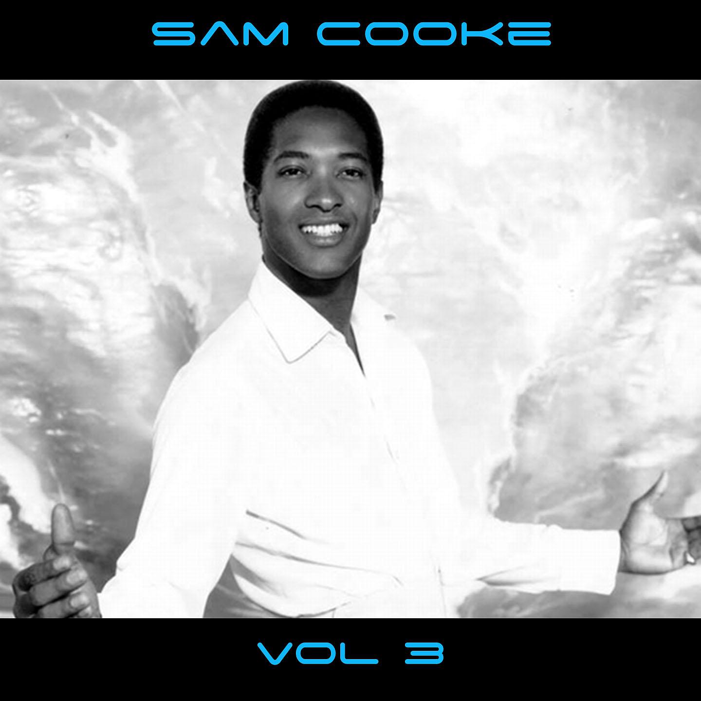 Постер альбома Sam Cooke Vol. 3