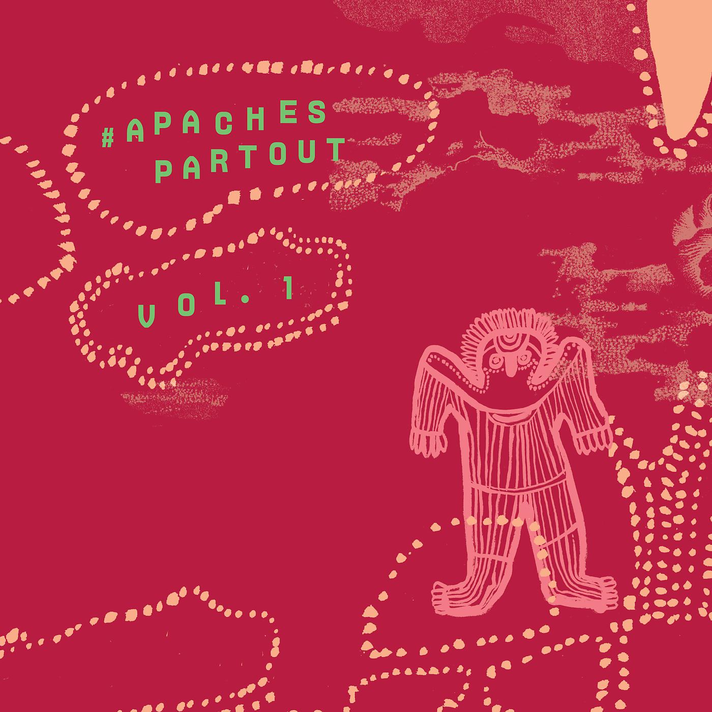 Постер альбома #Apachespartout Vol. 1