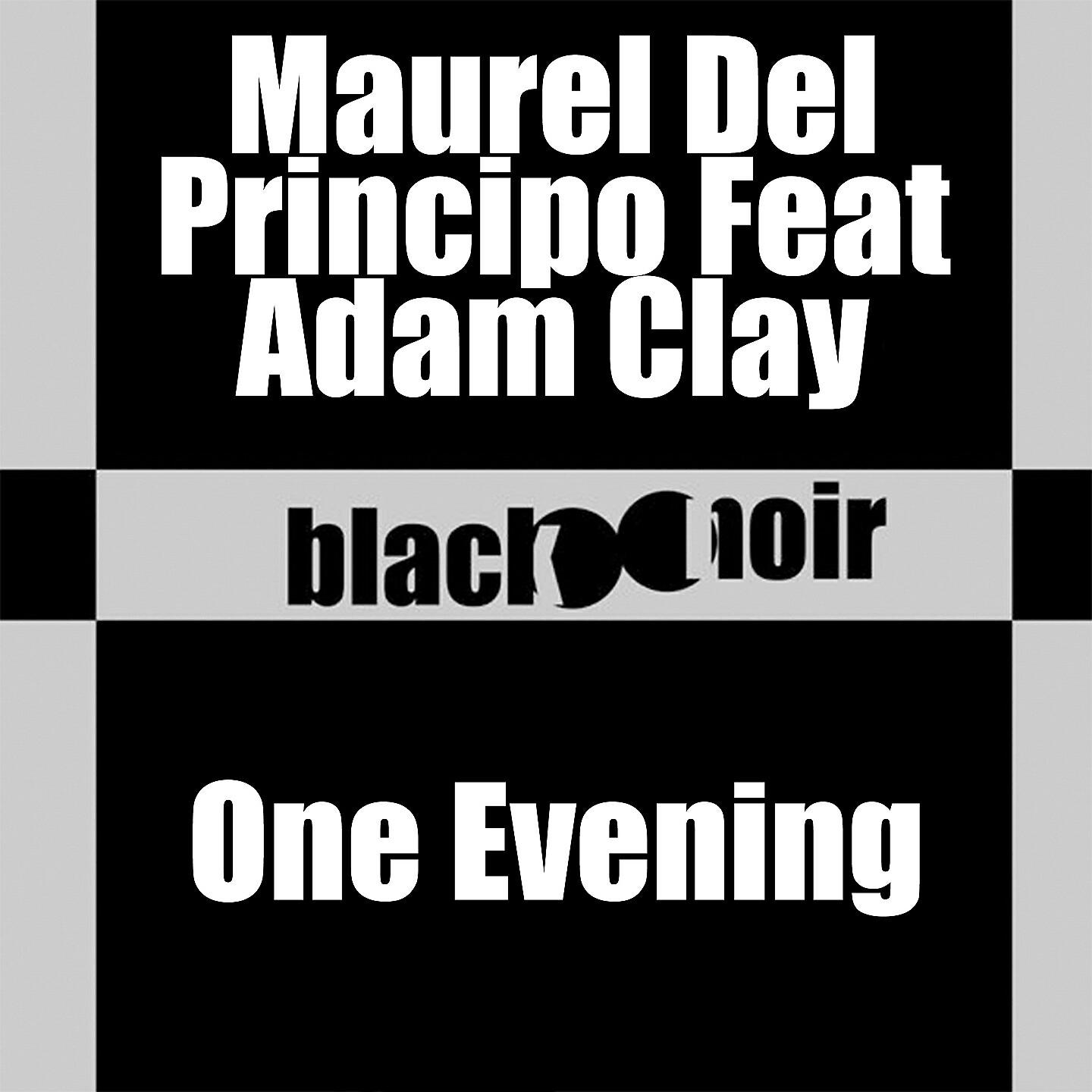 Maurel Del Principo - One Evening (MDP Project Remix)