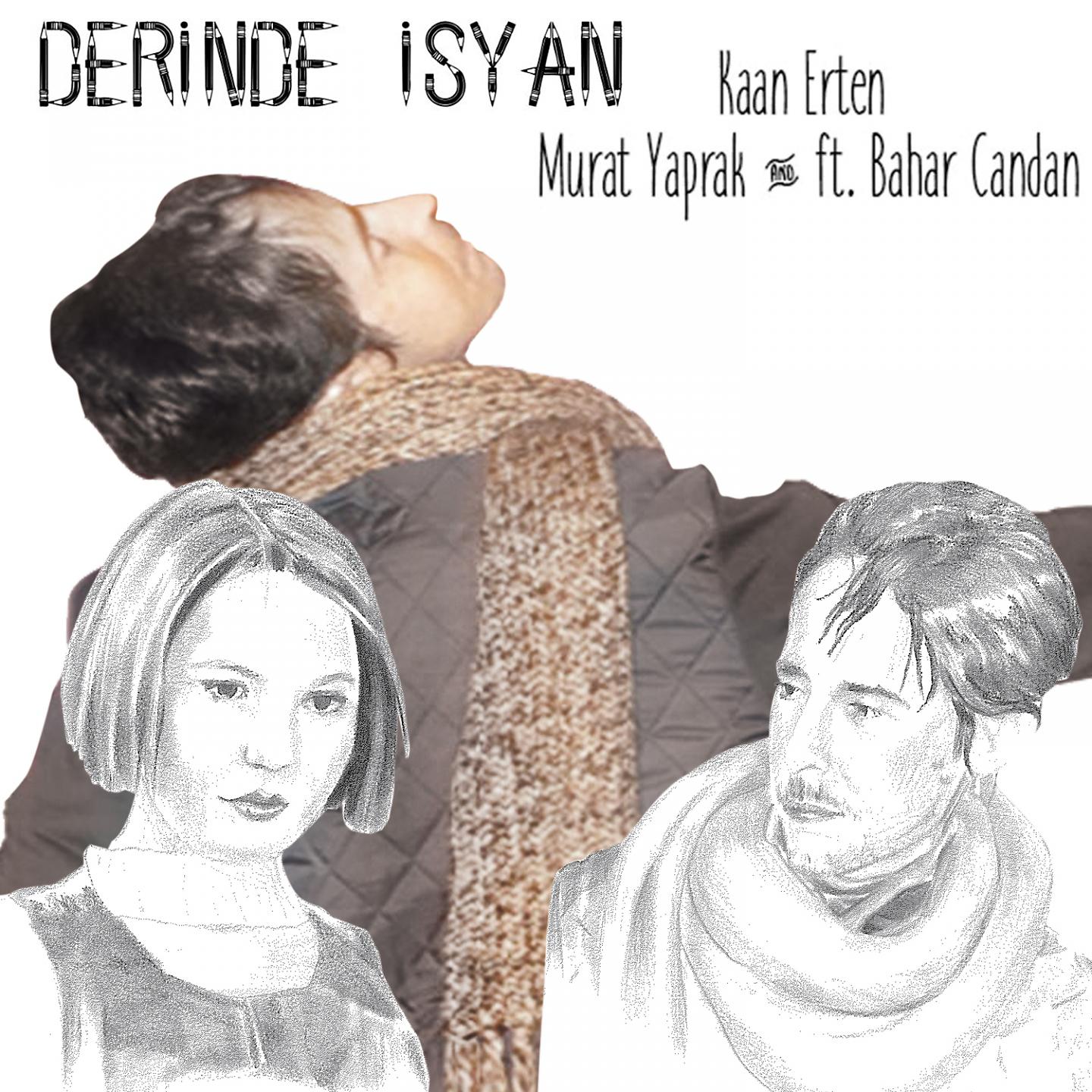 Постер альбома Derinde İsyan