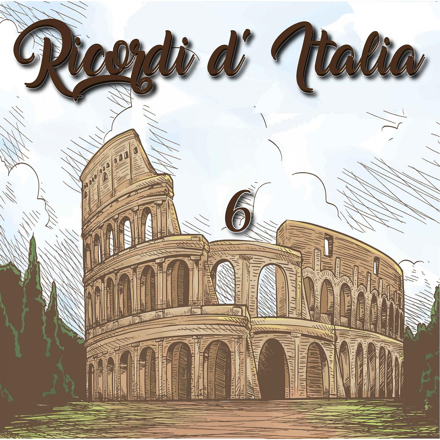 Постер альбома Ricordi d' Italia, Vol. 6