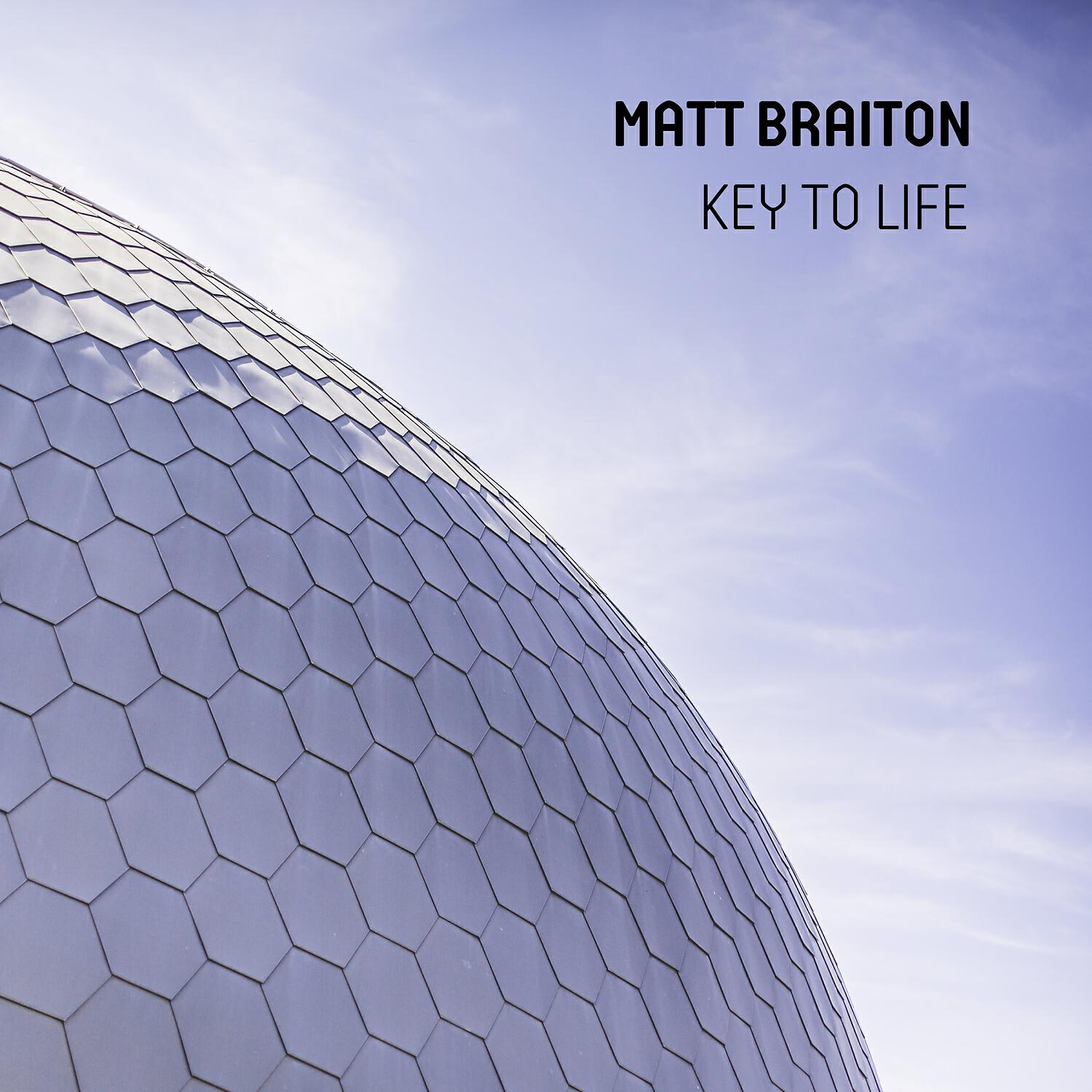 Matt Braiton - Key to Life (Original Mix)