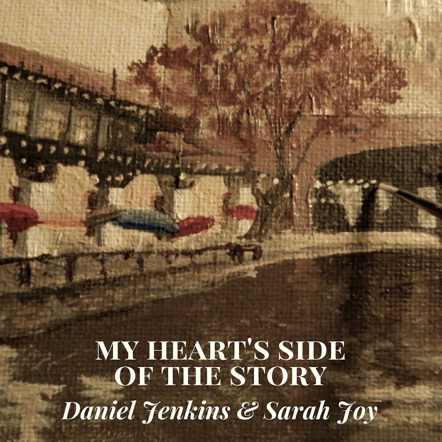 Daniel Jenkins - My Heart's Side of the Story