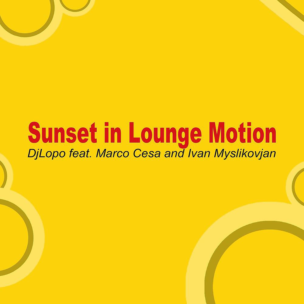 Постер альбома Sunset in Lounge Motion