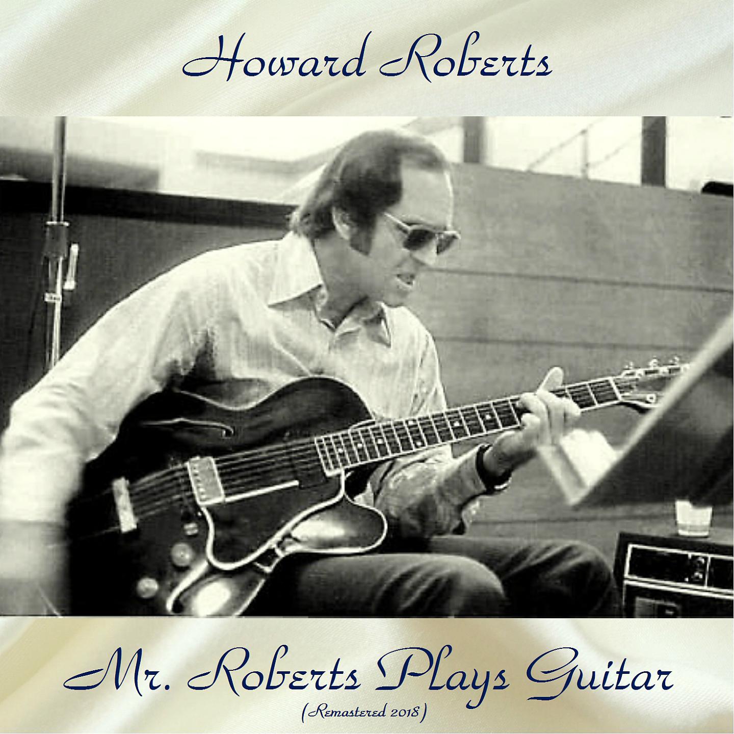 Постер альбома Mr. Roberts Plays Guitar