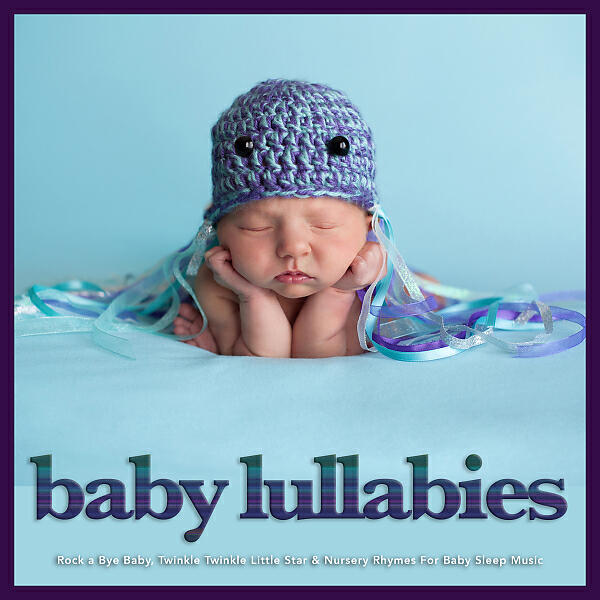 Baby Lullaby - Baby Lullaby