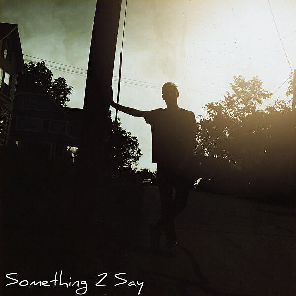 JZAC - Something 2 Say
