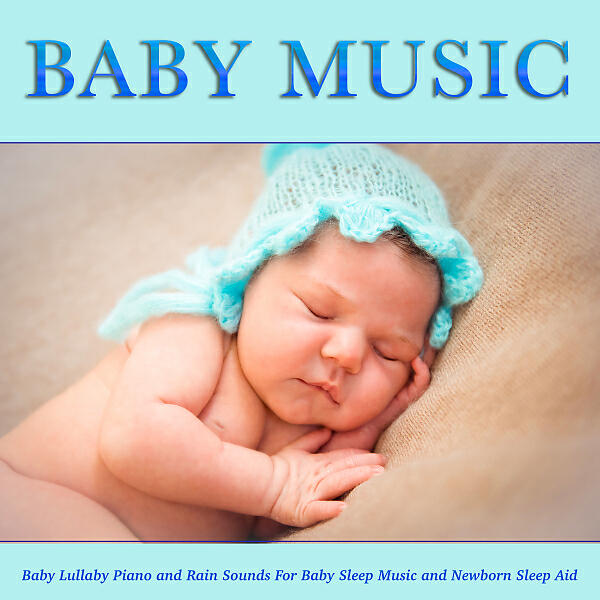 Baby Music Experience - Piano and Rain Sounds Sleep Aid