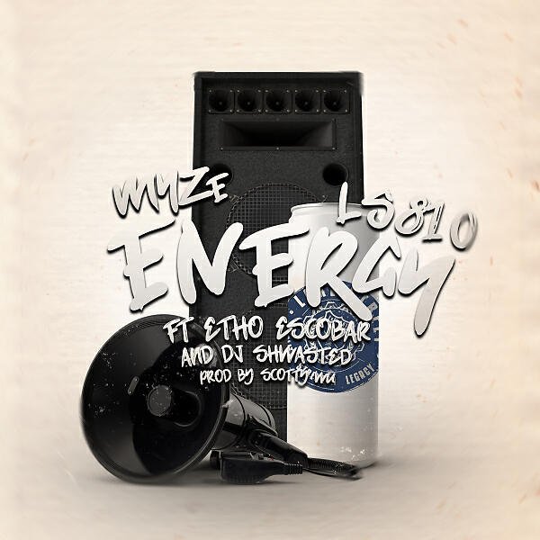 MYZE - Energy (feat. L'S810 & Etho Escobar)