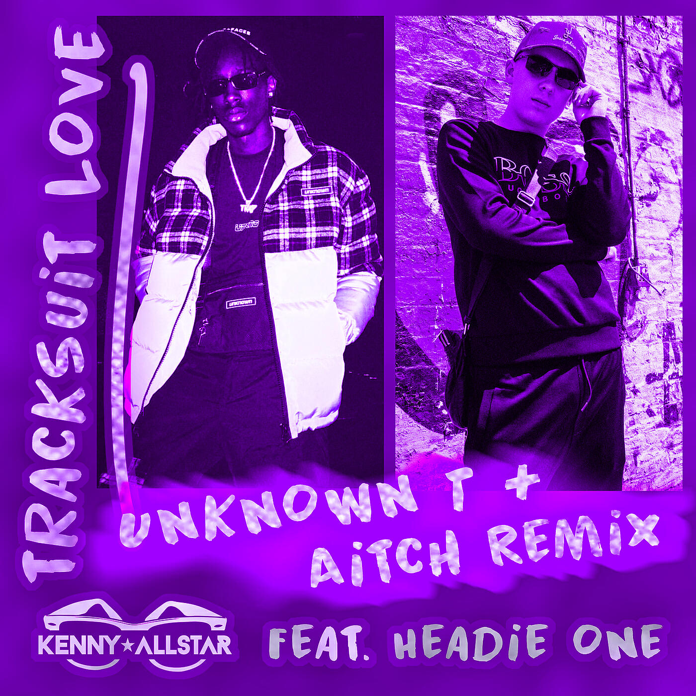 Kenny Allstar - Tracksuit Love (Aitch & Unknown T Remix)