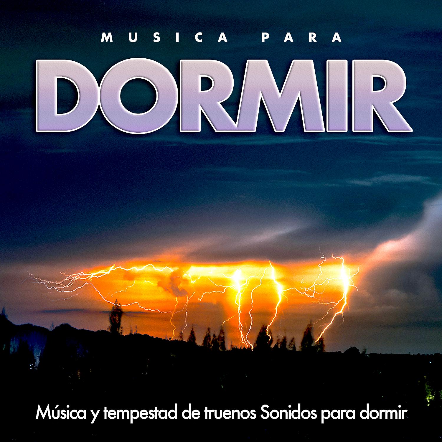 Постер альбома Música para dormir: Música y tempestad de truenos Sonidos para dormir