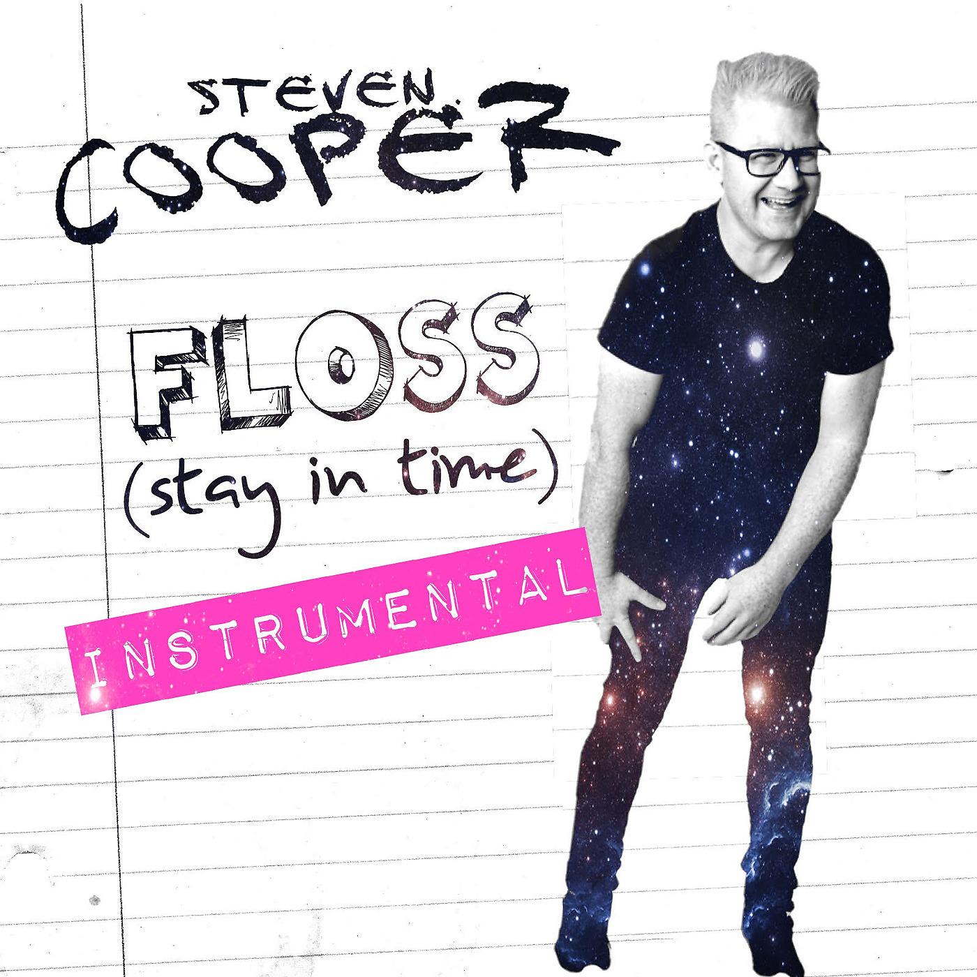 Постер альбома Floss (Stay in Time) [Instrumental]