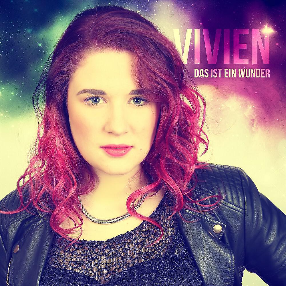 VIVIEN - Das ist ein Wunder