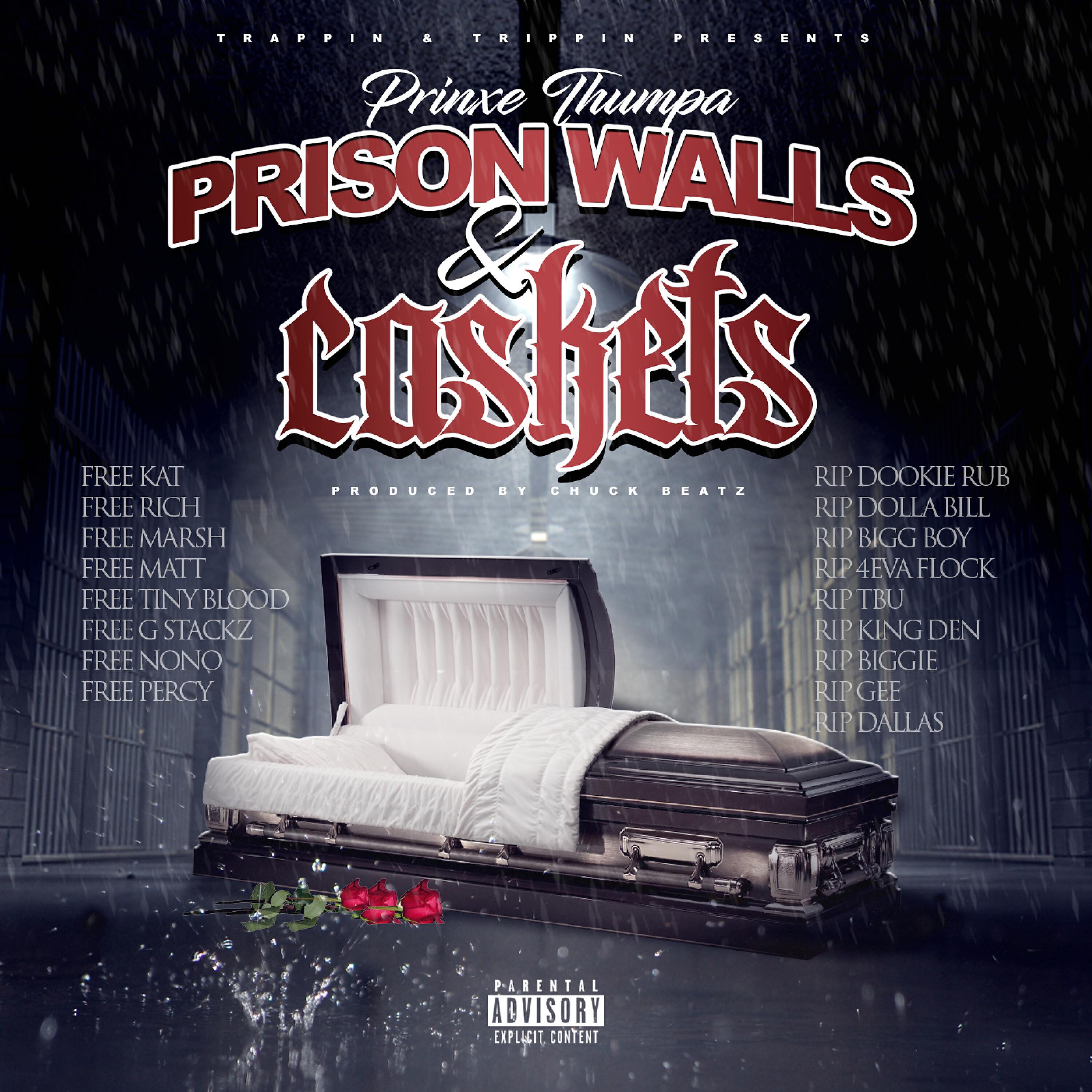 Prinxe Thumpa - Prison Walls & Caskets
