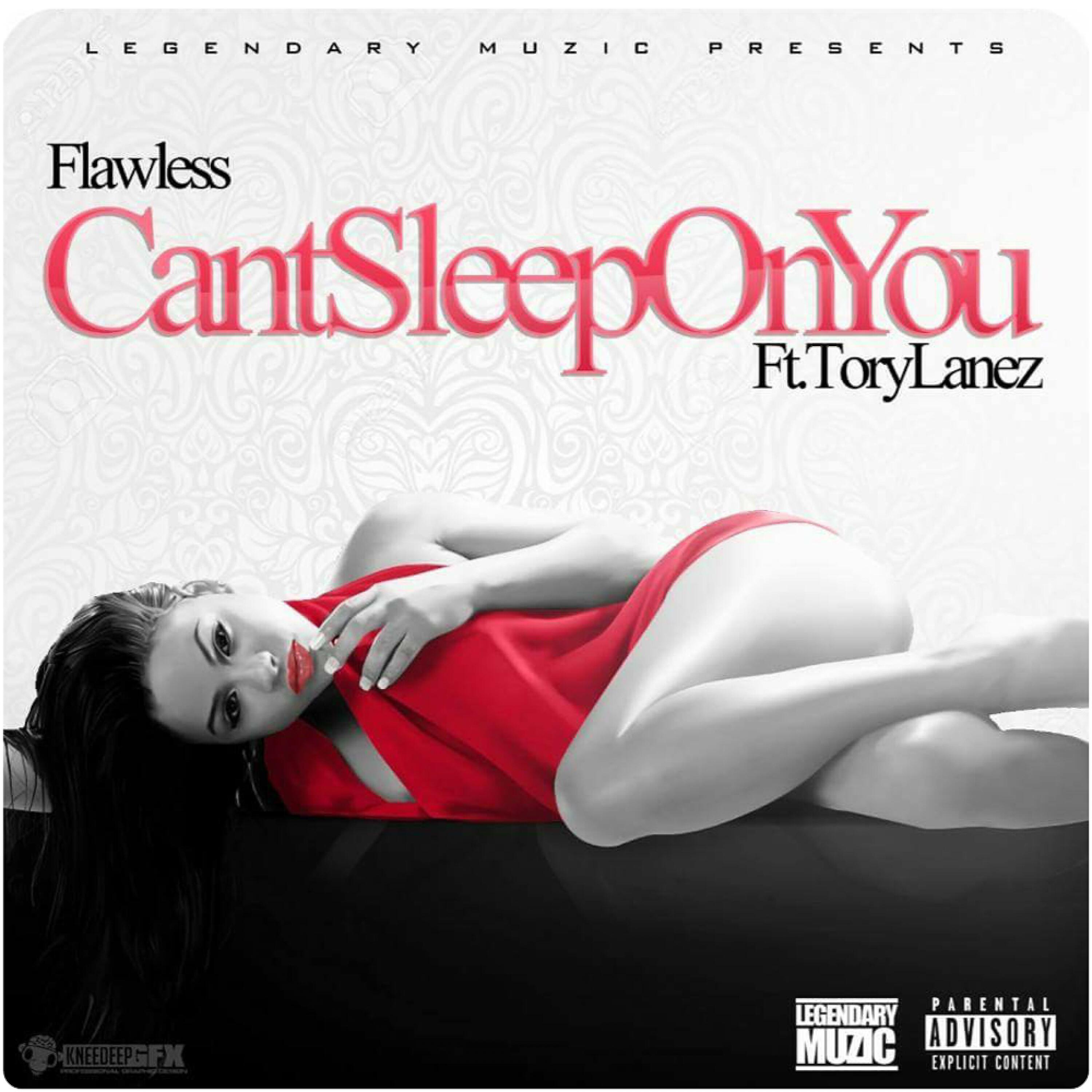 FLAWLESS - Can't Sleep on You (feat. Tory Lanez)