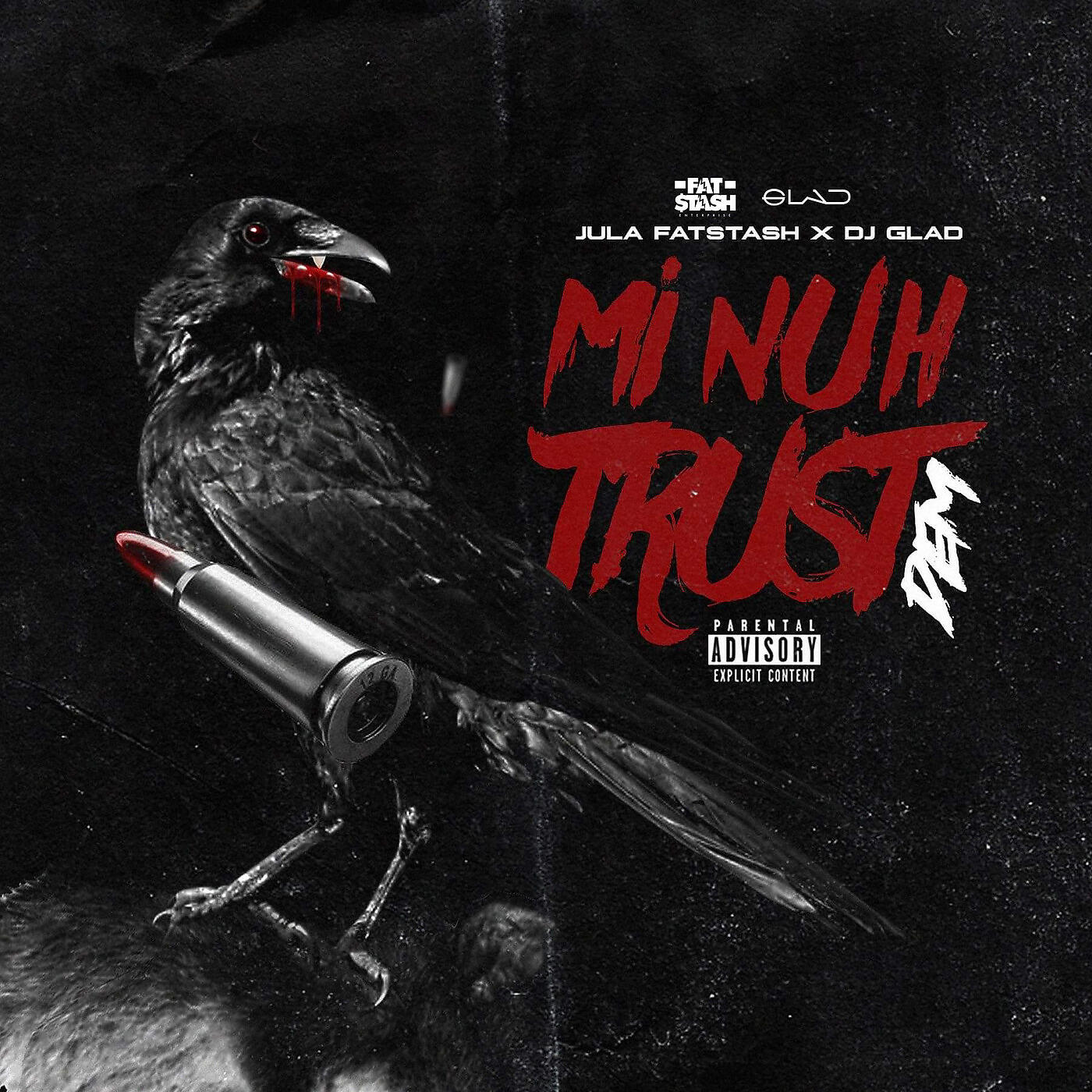 Jula Fatstash - Mi Nuh Trust Dem